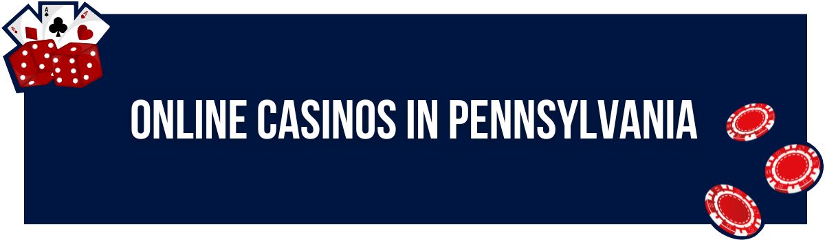 Online Casinos in Pennsylvania