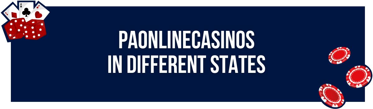 PAOnlineCasinos in Different States
